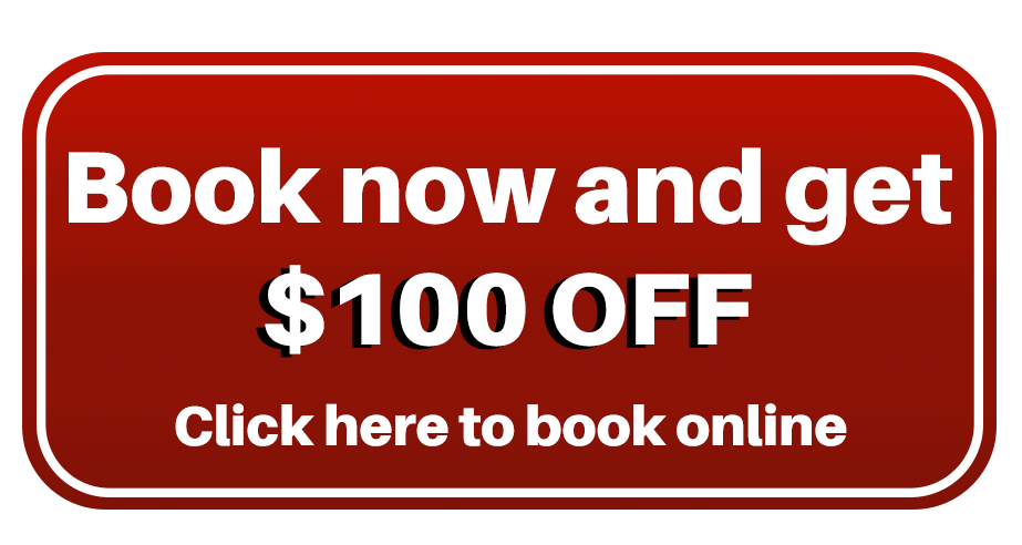 Book now and get $100 OFF; Click here to book online