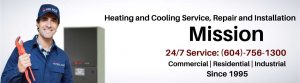 Mission 24/7 heating and cooling repair, service and installation