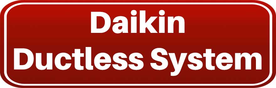 Daikin Ductless System button